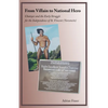 From Villain to National Hero: Chatoyer and the Early Struggle for the Independence of St. Vincent (Yurumein) - Paperback