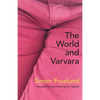 The World and Varvara - Paperback