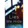 The Lies We Hide: An absolutely gripping and darkly compelling novel - Paperback
