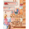 No Books on the Shelf - Paperback