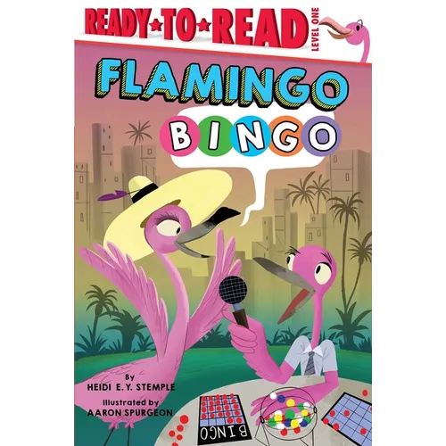 Flamingo Bingo: Ready-To-Read Level 1 - Paperback