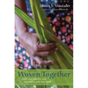 Woven Together: Faith and Justice for the Earth and the Poor - Paperback