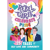 Rebel Girls Celebrate Pride: 25 Tales of Self-Love and Community - Paperback