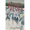 Beyond Birkie Fever - Paperback