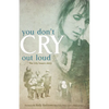 You Don't Cry Out Loud: The Lily Isaacs Story - Paperback