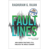 Fault Lines: How Hidden Fractures Still Threaten the World Economy - Paperback