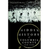 Hidden History of Columbia County, New York - Paperback