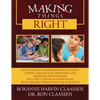 Making Things Right: Activities that Teach Restorative Justice, Conflict Resolution, Mediation, and Discipline That Restores Includes 32 De - Paperback