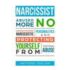 Narcissist: Abused No More: Understanding Narcissistic Personalities and Protecting Yourself from Emotional Abuse - Paperback
