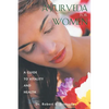Ayurveda for Women: A Guide to Vitality and Health - Paperback