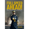 Full Speed Ahead!: America's First Admiral: David Glasgow Farragut - Hardcover
