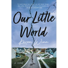 Our Little World - Hardcover