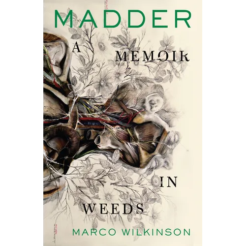 Madder: A Memoir in Weeds - Paperback