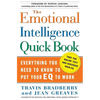 The Emotional Intelligence Quick Book: Everything You Need to Know to Put Your Eq to Work - Hardcover