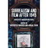 Surrealism and Film After 1945: Absolutely Modern Mysteries - Paperback