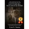The NAMELESS & the FACELESS of the CIVIL WAR, Gettysburg, Manassas and More: BOOK THREE: A Collection of Poems, Essays and Photos - Paperback
