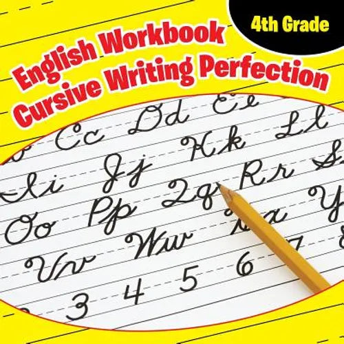 4th Grade English Workbook: Cursive Writing Perfection - Paperback