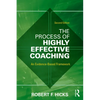 The Process of Highly Effective Coaching: An Evidence-Based Framework - Paperback