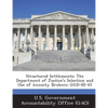 Structured Settlements: The Department of Justice's Selection and Use of Annuity Brokers: Ggd-00-45 - Paperback