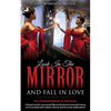 Look In The Mirror and Fall In Love - Paperback