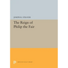The Reign of Philip the Fair - Paperback