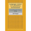 Language Contact in a Plantation Environment: A Sociolinguistic History of Fiji - Paperback