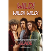 Wild! Wild! Wild! A People's History of Slade - Paperback