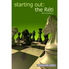 Starting Out: The Réti - Paperback
