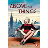 Above all Things - Paperback