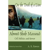 On the Trail of a Lion: Ahmed Shah Massoud Oil Politics and Terror - Paperback