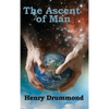 The Ascent of Man: Evolution, Ethics, and the Development of Humanity - Hardcover