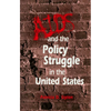 AIDS and the Policy Struggle in the United States - Paperback