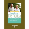 A Caregiver's Guide to Lewy Body Dementia (Large Print 16pt) - Paperback