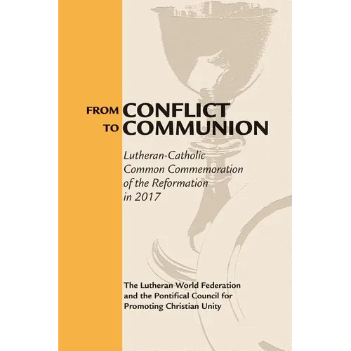 From Conflict to Communion: Reformation Resources 1517-2017 - Paperback