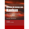 Gestión de Tareas con Kanban: Introducción a la gestión visual del trabajo - Paperback