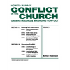 How To Manage Conflict in the Church, Understanding & Managing Conflict Volume I - Paperback