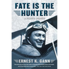 Fate Is the Hunter - Paperback