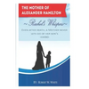 Rachel's Whispers: Alexander Hamilton's Mother - Paperback