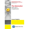 The Rainmaker: Start-Up to Conglomerate - Paperback