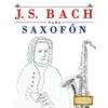 J. S. Bach Para Saxof - Paperback