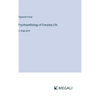 Psychopathology of Everyday Life: in large print - Hardcover