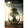 Breathless: The Oxygen Apocalypse - Paperback