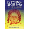 Everything Is Necessary - Paperback