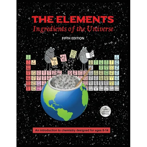 The Elements; Ingredients of the Universe - Paperback