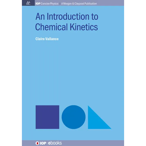 An Introduction to Chemical Kinetics - Paperback