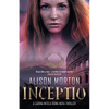 Inceptio: An alternative thriller: The first Carina Mitela adventure - Betrayal, vengeance, empowerment in a New Rome - Paperback