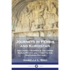 Journeys in Persia and Kurdistan: Including a Summer in the Upper Karun Region and a Visit to the Nestorian Rayahs - Paperback