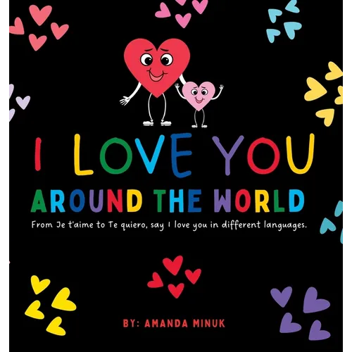 I Love You: Around The World - Hardcover
