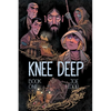 Knee Deep Book One - Paperback