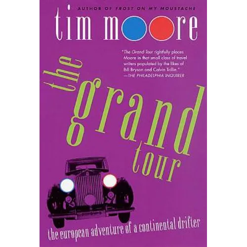 The Grand Tour: The European Adventure of a Continental Drifter - Paperback